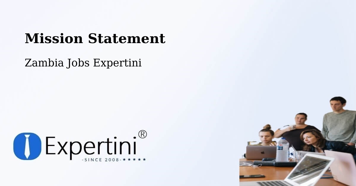 Corporate Mission – Kitwe - Zambia Jobs Expertini
