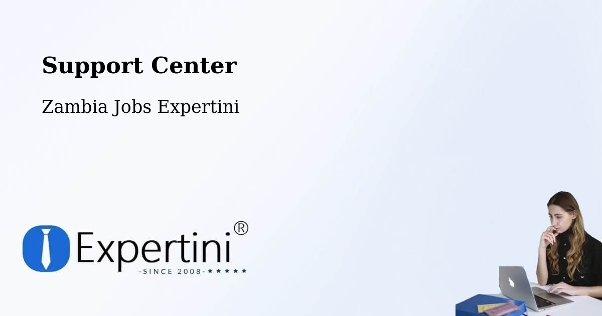Support Services – Kitwe - Zambia Jobs Expertini